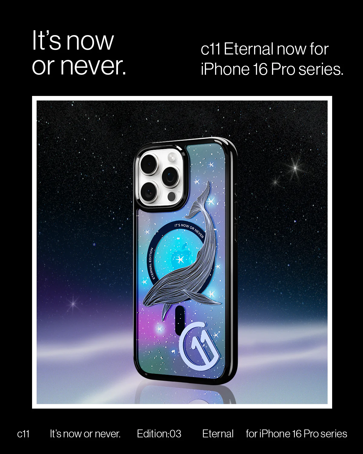 iPhone 16 Series - c11 Series Eternal Edition (Mag Fit) 16 iPhone 16 Series - c11 Series Eternal Edition (Mag Fit)